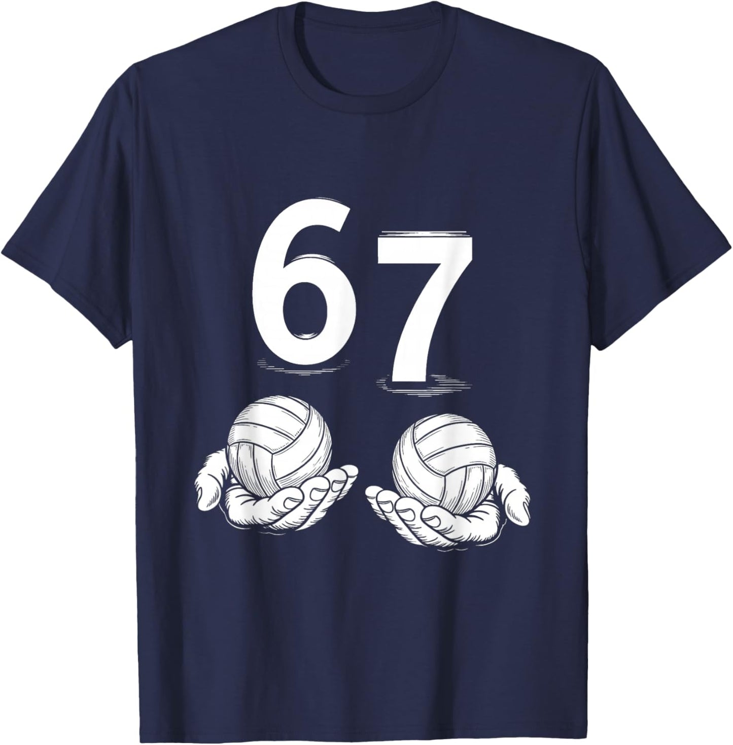Volleyball Meme 67 Six Seven Funny Number Humor Gen Alpha T-Shirt - T-Shirt | Navy
