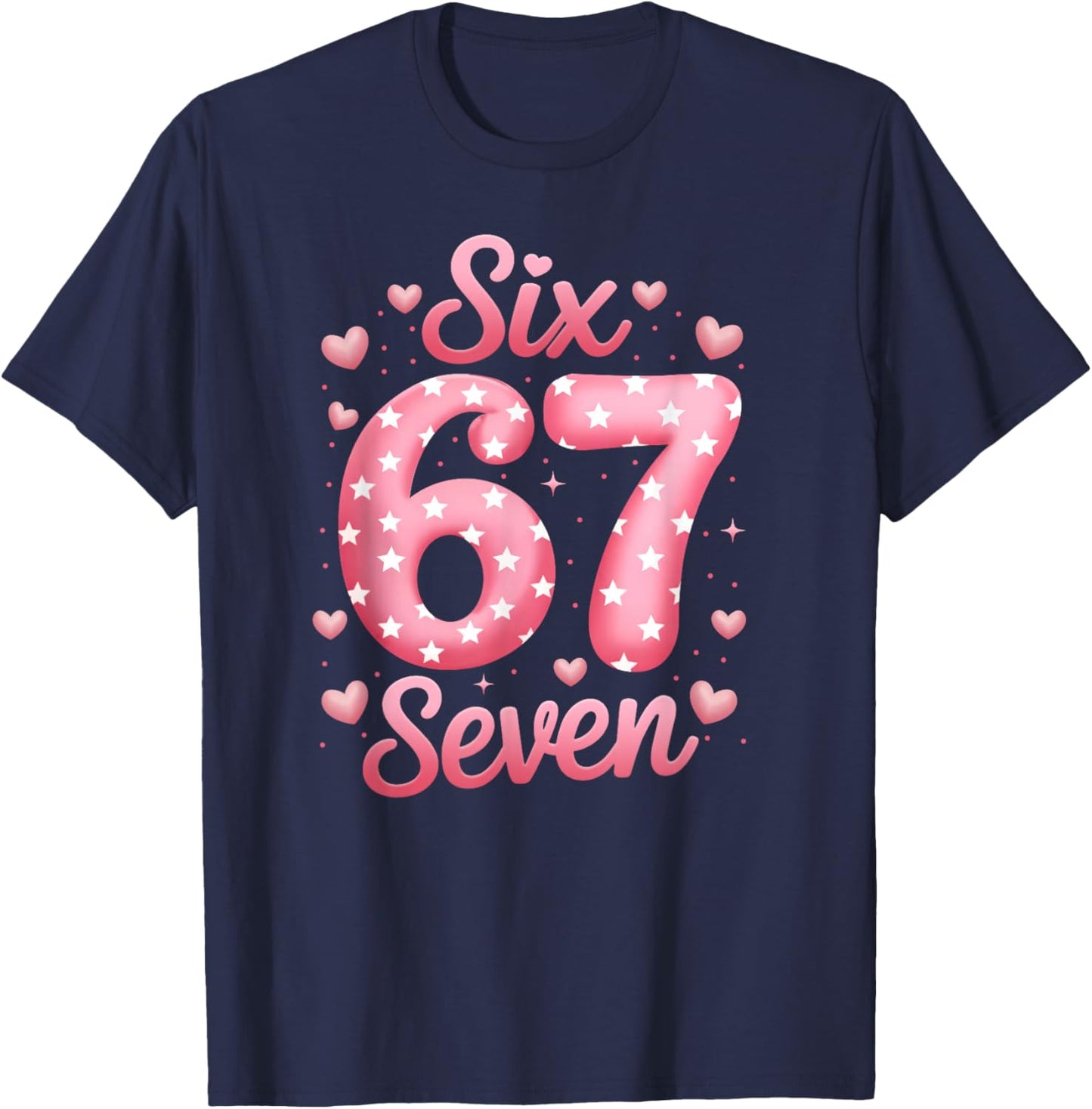 Funny Six Seven 6 7 Valentines Day Boys Girls Kids 67 Meme T-Shirt - T-Shirt | Navy