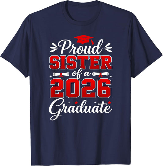 Senior Sister Graduation Proud Sister of A 2026 Graduate T-Shirt - T-Shirt | Navy