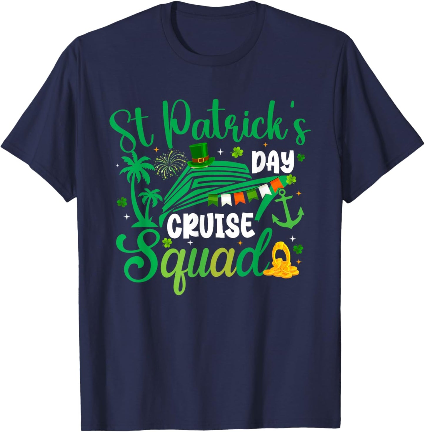Funny St. Patrick’s Day Cruise Vacation Group Outfit T-Shirt - T-Shirt | Navy