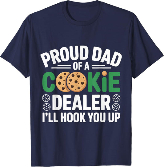 Proud Cookie Dealer Dad Funny Baking Father Dessert Humor T-Shirt - T-Shirt | Navy