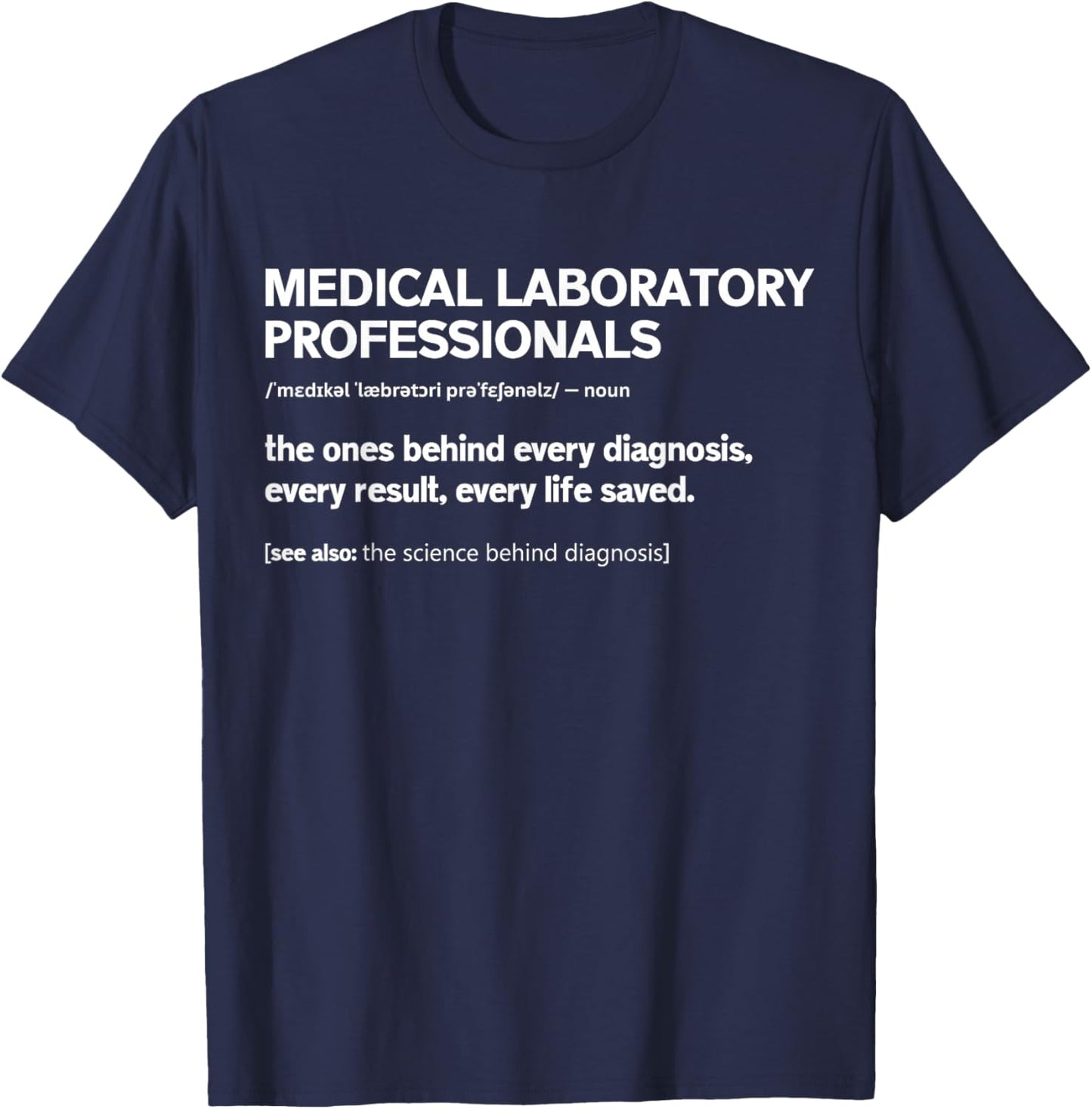 Medical Laboratory Professionals Definition Lab Week 2026 T-Shirt - T-Shirt | Navy