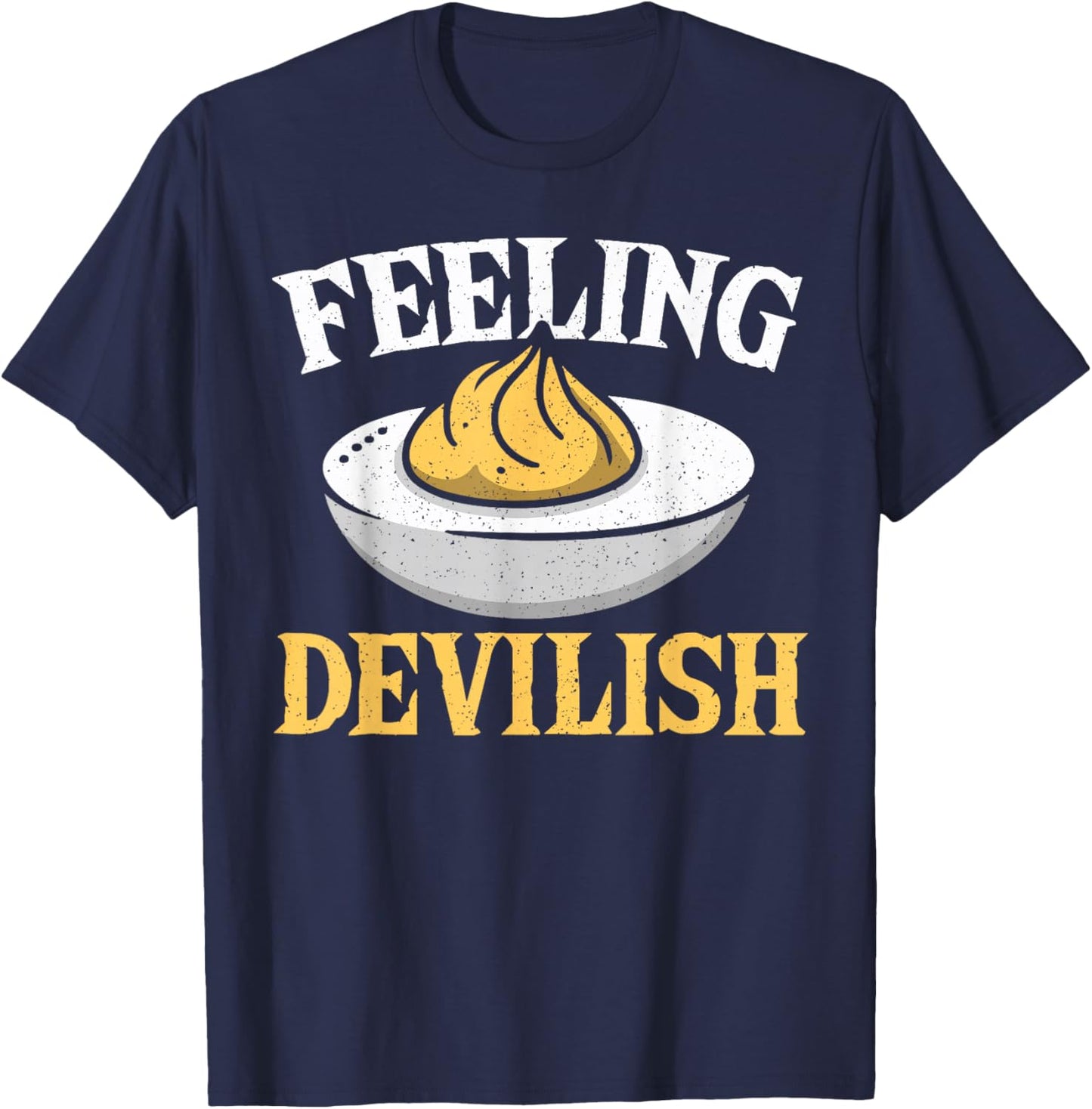 Deviled Eggs Feeling Devilish Women Deviled Egg T-Shirt - T-Shirt | Navy