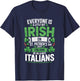 Everyone is A Little Bit Irish On St Patrick's Day Italians T-Shirt - T-Shirt | Navy