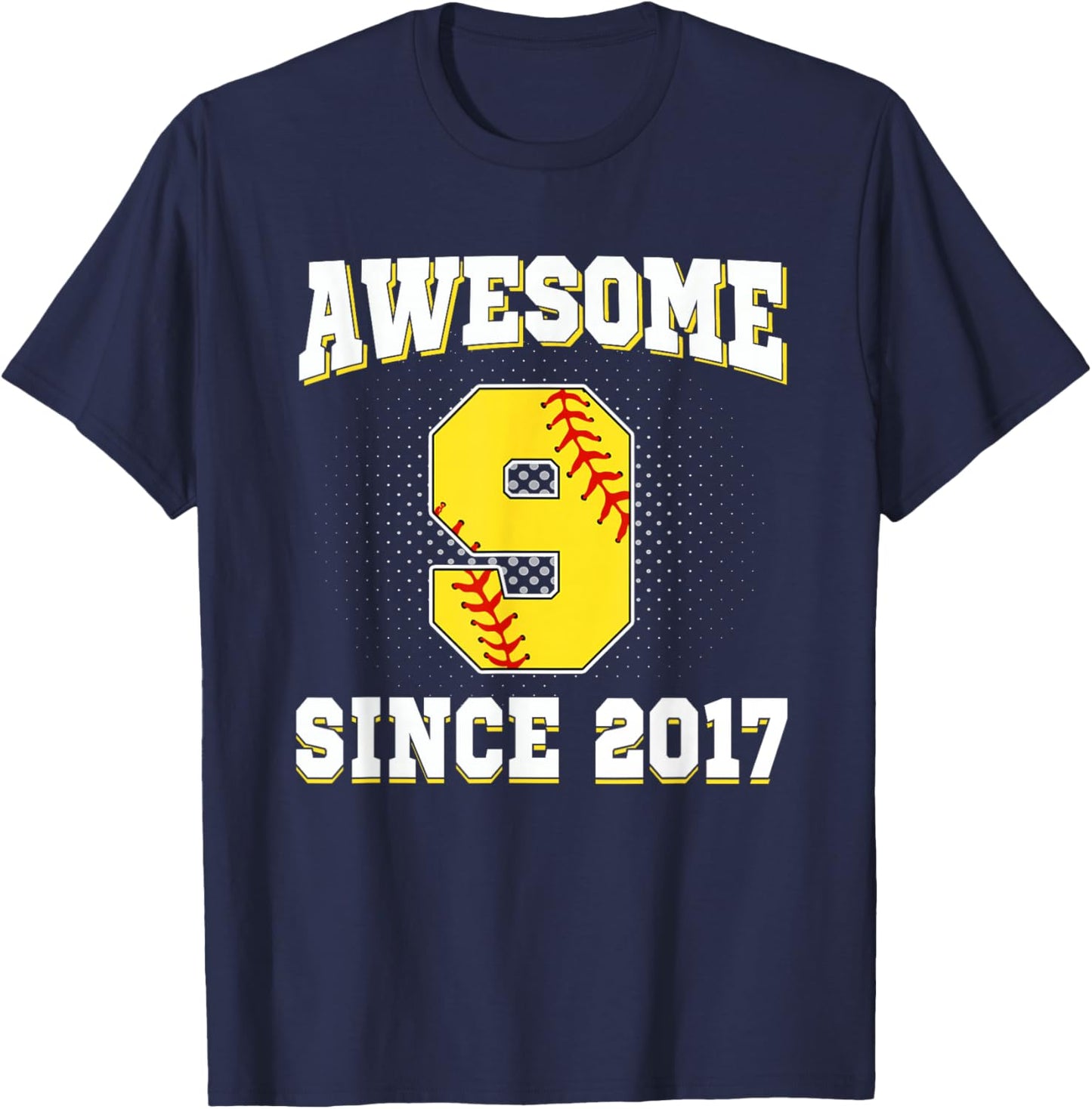 9th Birthday Softball 9 Years Old Awesome Since 2017 T-Shirt - T-Shirt | Navy