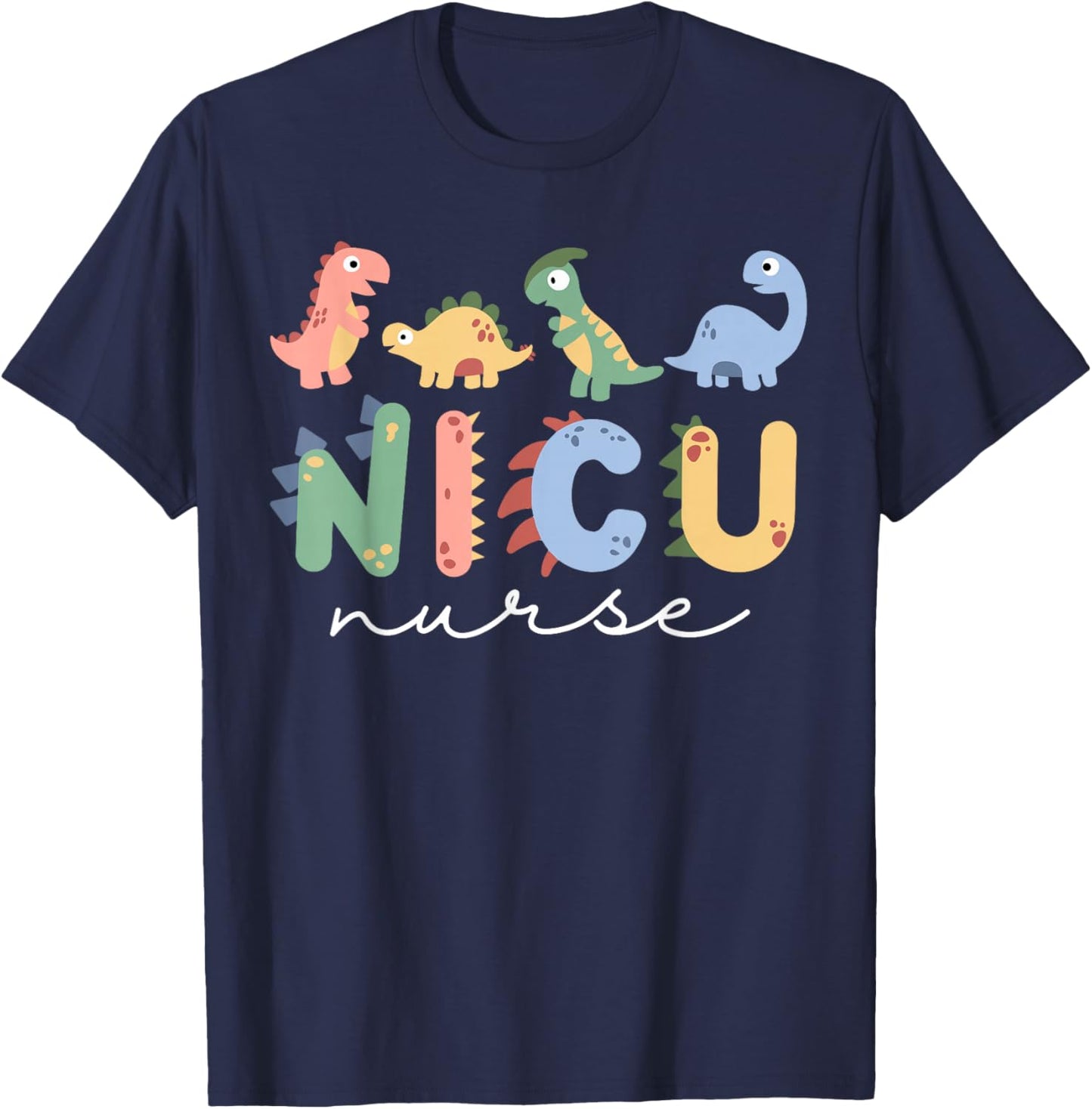 Funny Cute NICU Nurse Neonatal Intensive Care Nurse Dinosaur T-Shirt - T-Shirt | Navy