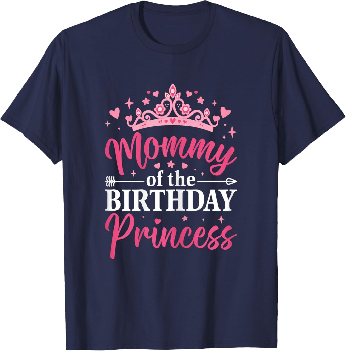 Mommy of The Birthday Princess Pink Crown Mom T-Shirt - T-Shirt | Navy