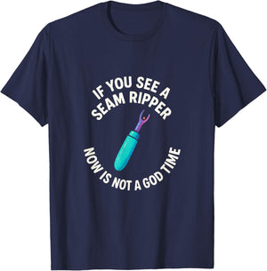 If You See A Seam Ripper - Quilting Seamstress Art T-Shirt - T-Shirt | Navy