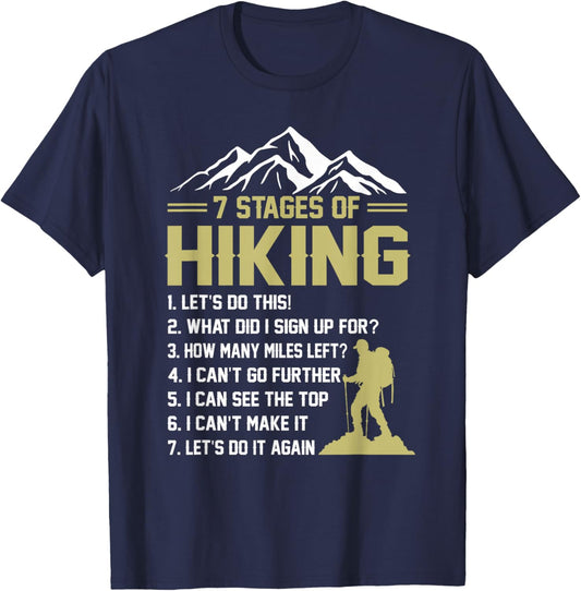 7 Stages of Hiking Hiker Mountain Outdoor Adventure T-Shirt - T-Shirt | Navy