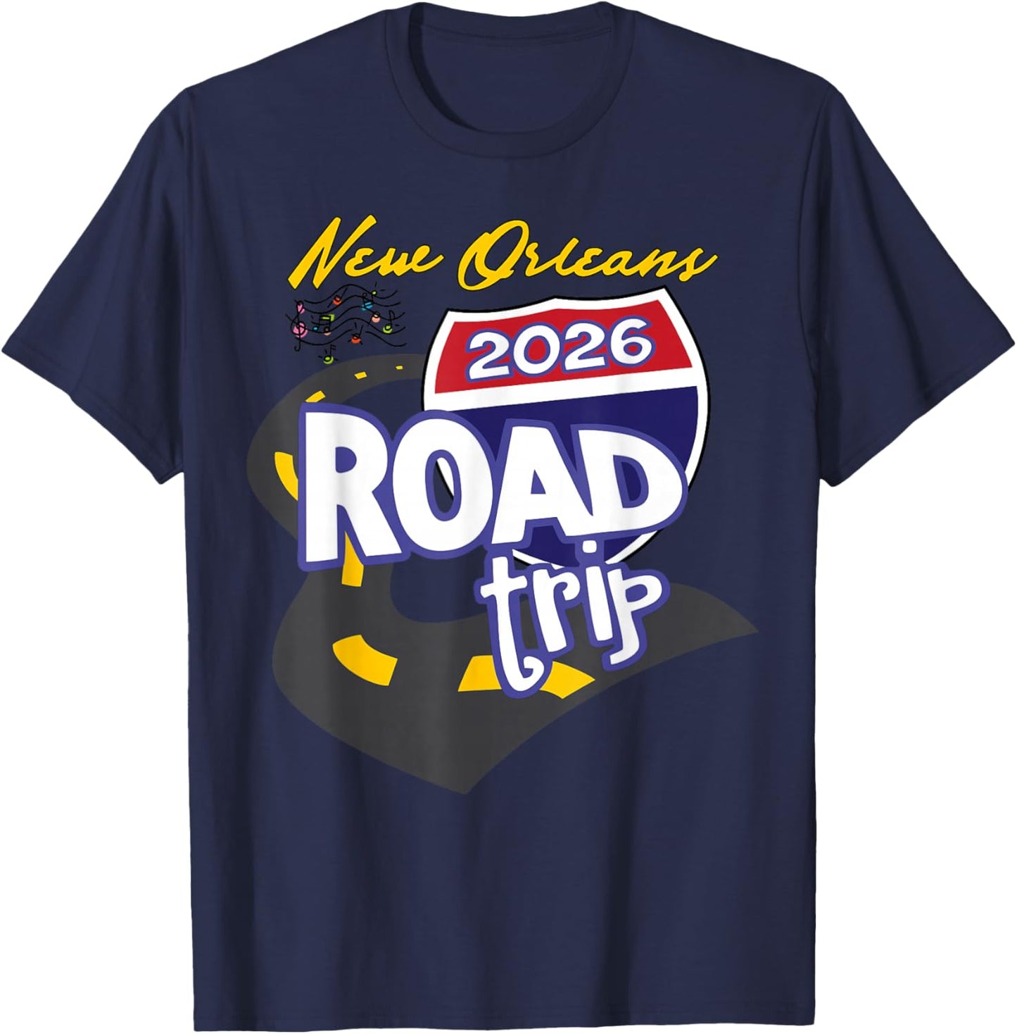 2026 New Orleans Road Trip T-Shirt - T-Shirt | Navy