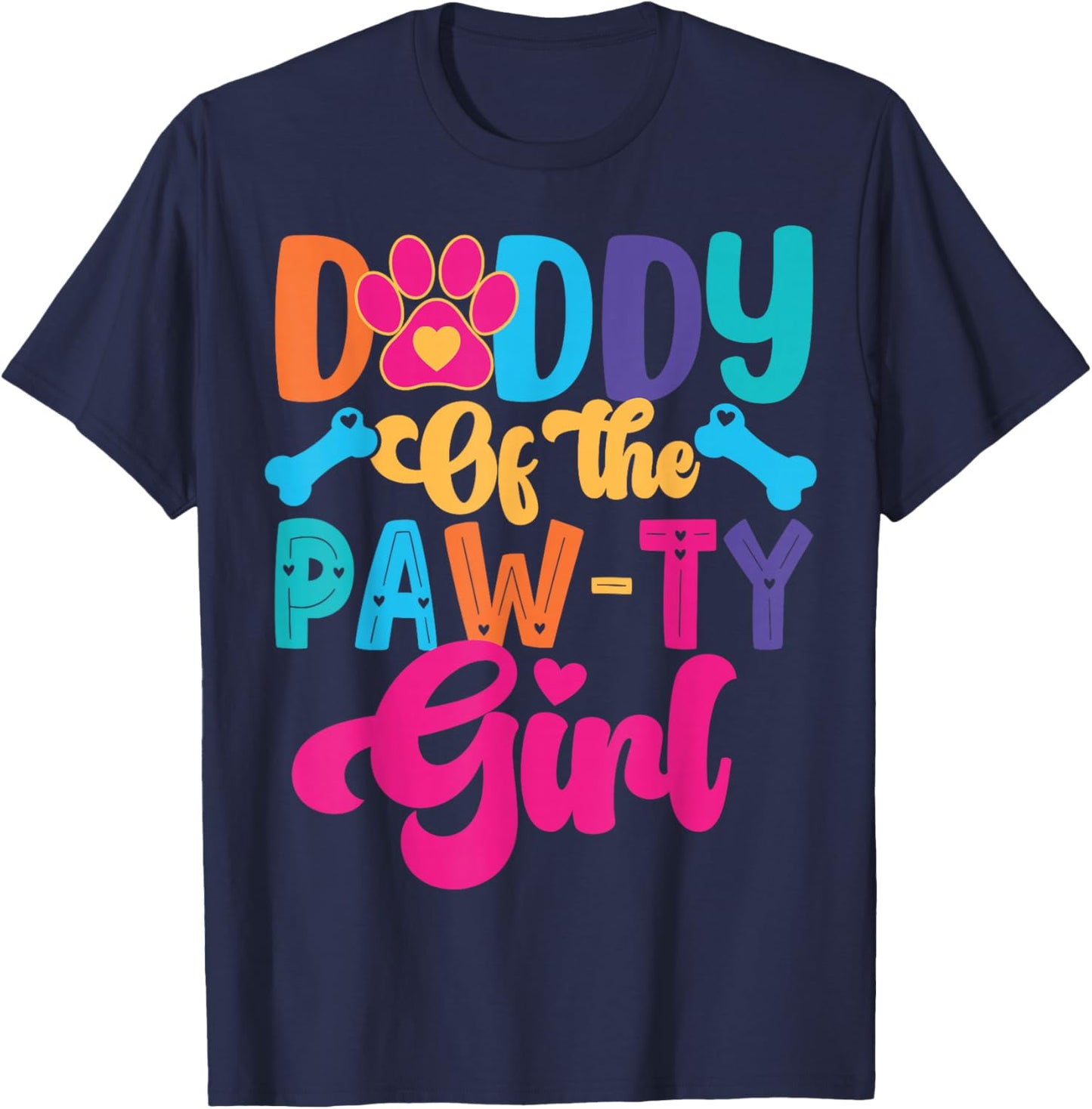 Daddy of The Paw-ty Girl Dog Family Matching Party T-Shirt - T-Shirt | Navy