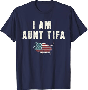 I Am Aunt Tifa Shirt Aunt Tifa Funny Aunt Tifa T-Shirt - T-Shirt | Navy
