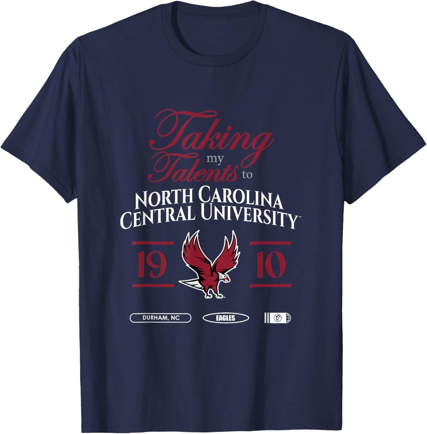 Taking My Talents to NCCU North Carolina Central Signing Day T-Shirt - T-Shirt | Navy