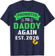 I'm Going to Be A Daddy Again 2026 Promoted to Dad Again T-Shirt - T-Shirt | Navy