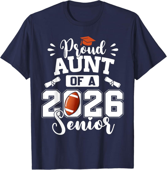 Proud Aunt of A 2026 Senior Football Graduation T-Shirt - T-Shirt | Navy