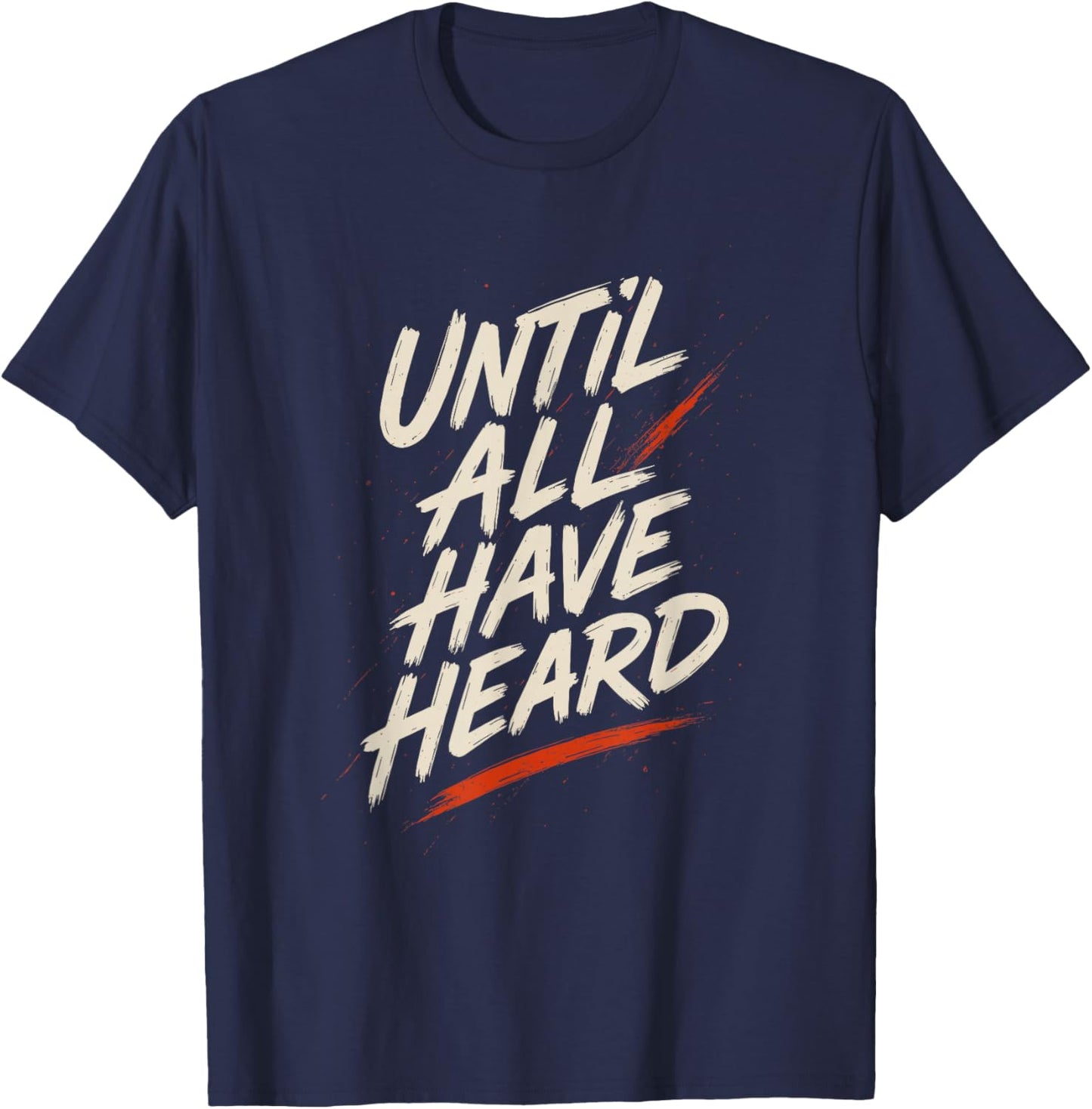 Until All Have Heard Brush Lettering Faith Design T-Shirt - T-Shirt | Navy