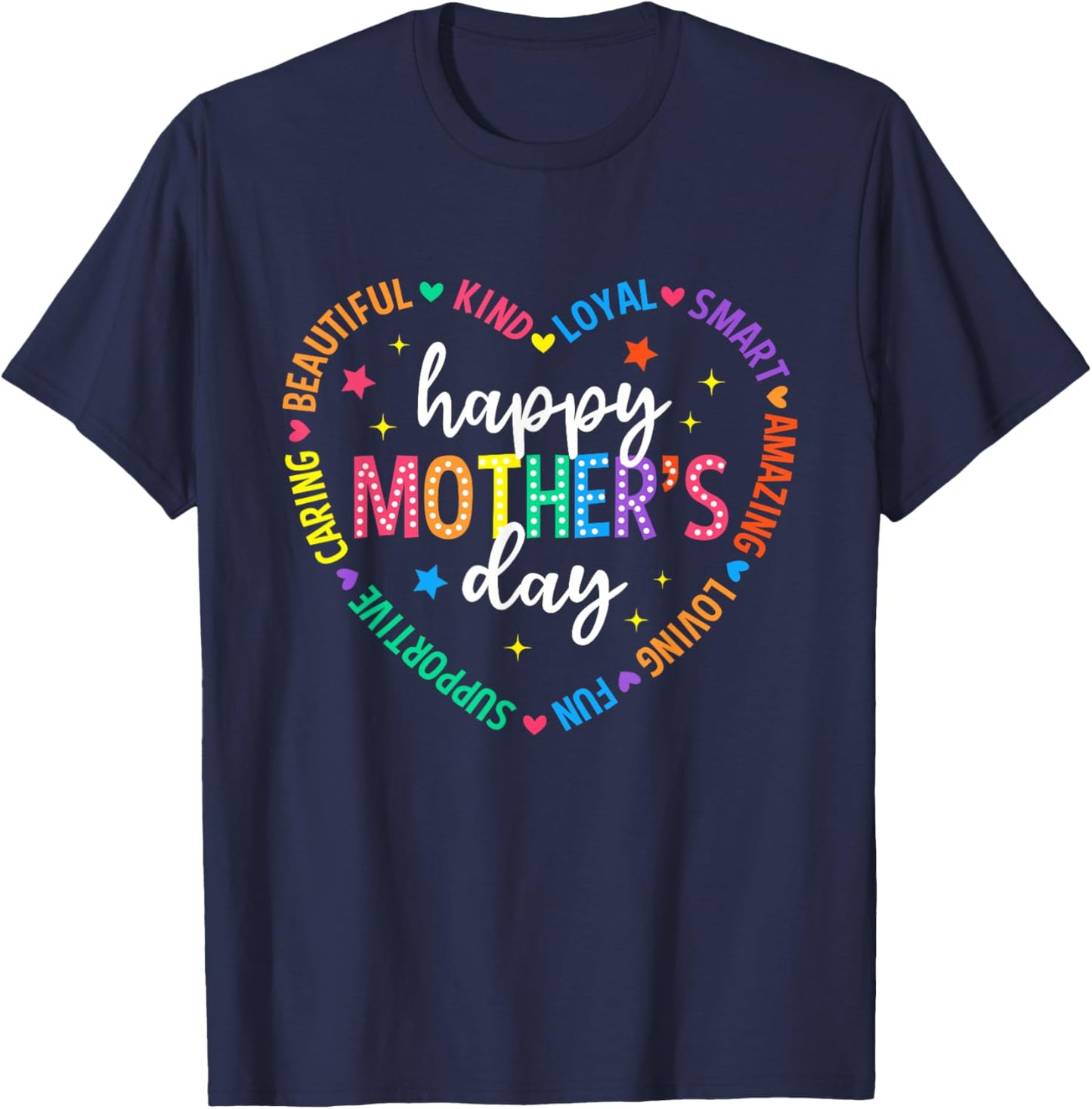 Happy Mother's Day Heart Love Women First Time Mom Grandma T-Shirt - T-Shirt | Navy