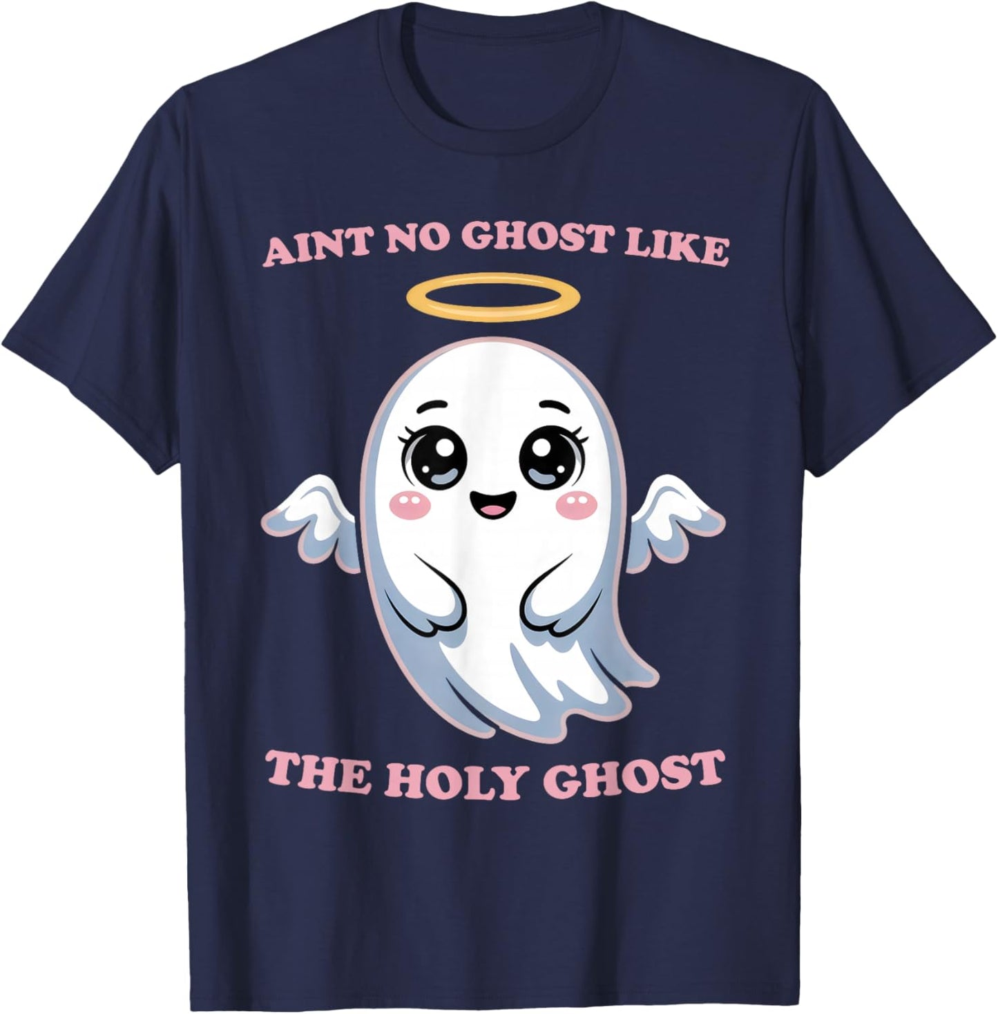 Halloween Ain't No Ghost Like The Holy Ghost Angel Women T-Shirt - T-Shirt | Navy