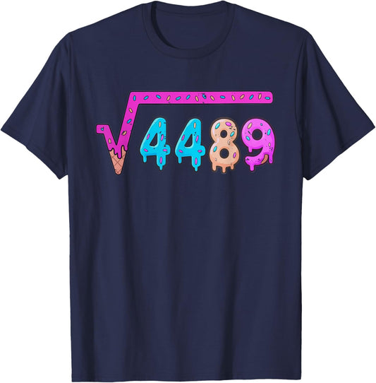 67 Ice Cream Drip Meme Square Root 4489 Six Seven 6 7 Math T-Shirt - T-Shirt | Navy