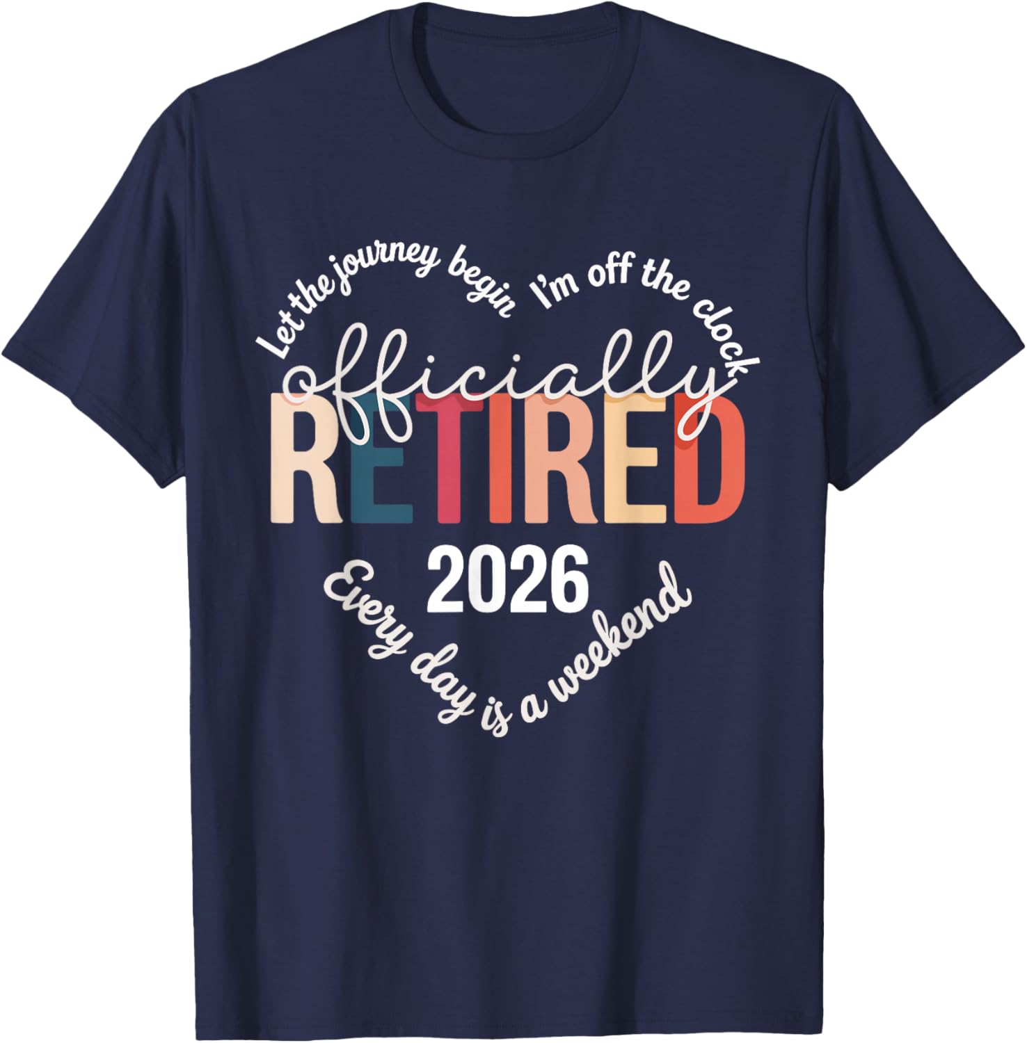 Officially Retired 2026 Women T-Shirt - T-Shirt | Navy