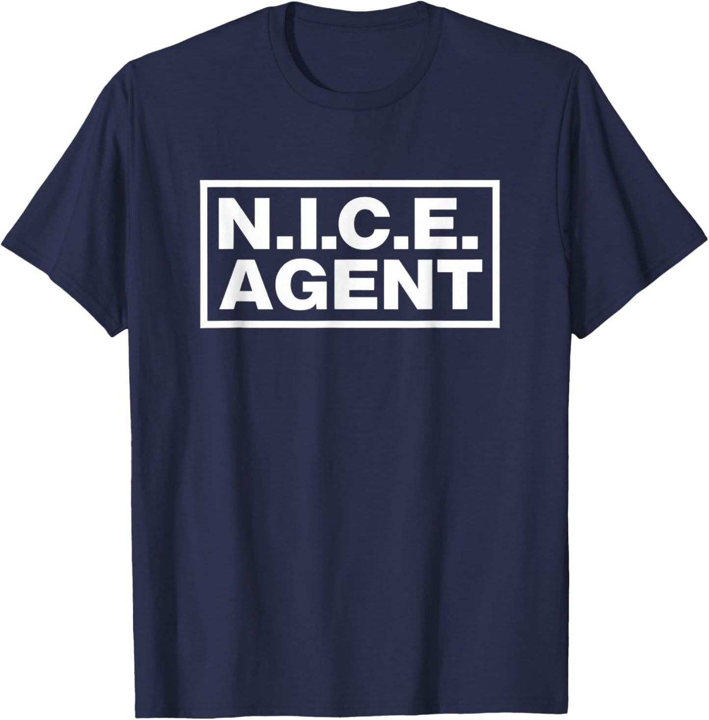 N I C E Agent Official Funny Protest Costume Art T-Shirt - T-Shirt | Navy