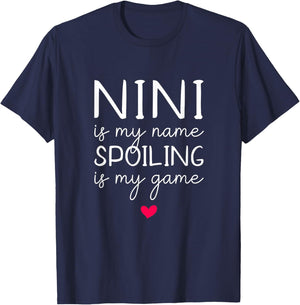 Nini is My Name Spoiling is My Game Funny T-Shirt - T-Shirt | Navy
