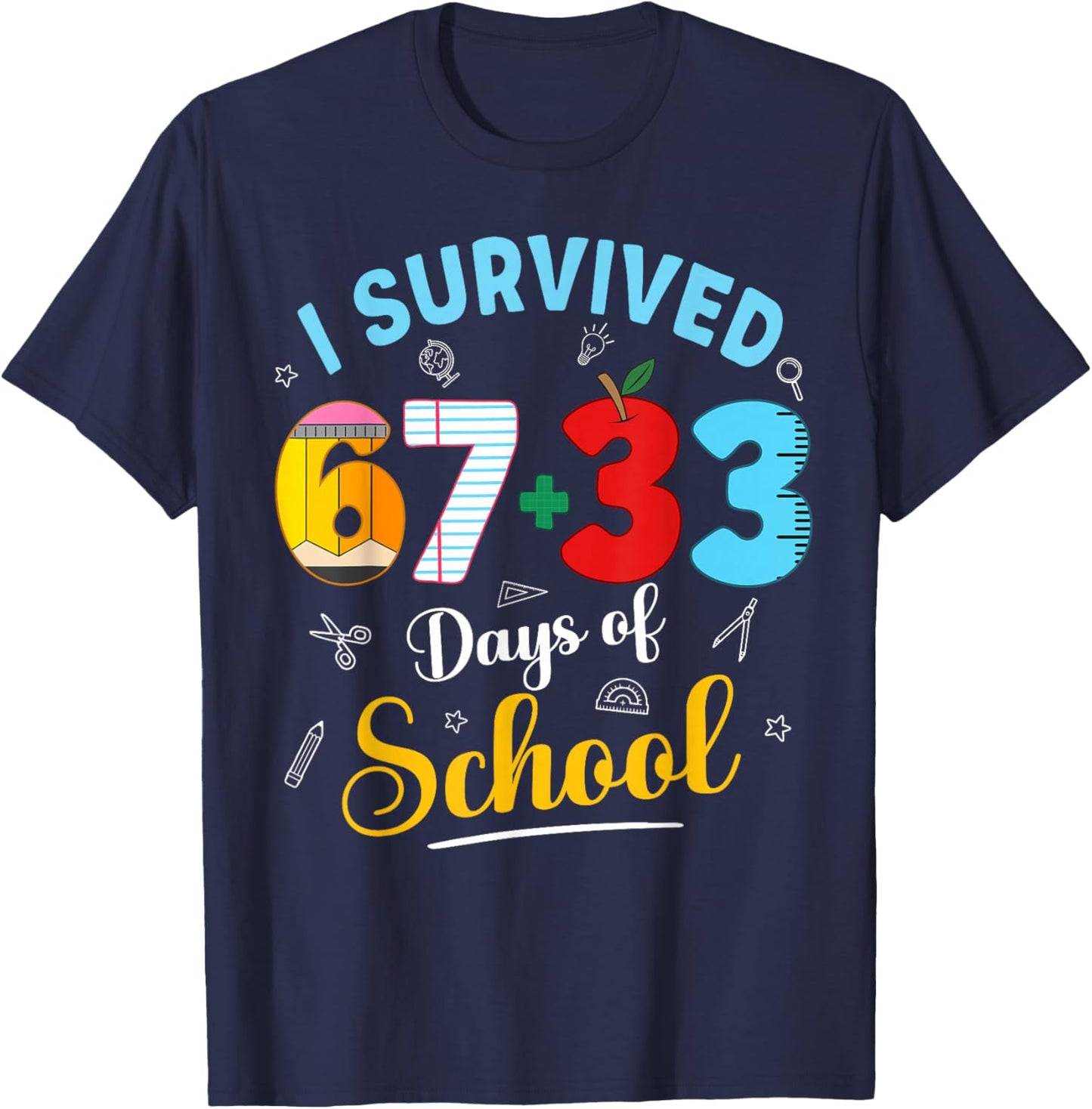 I Survived 100 Days of School 67 33 Days of School Boys Kids T-Shirt - T-Shirt | Navy