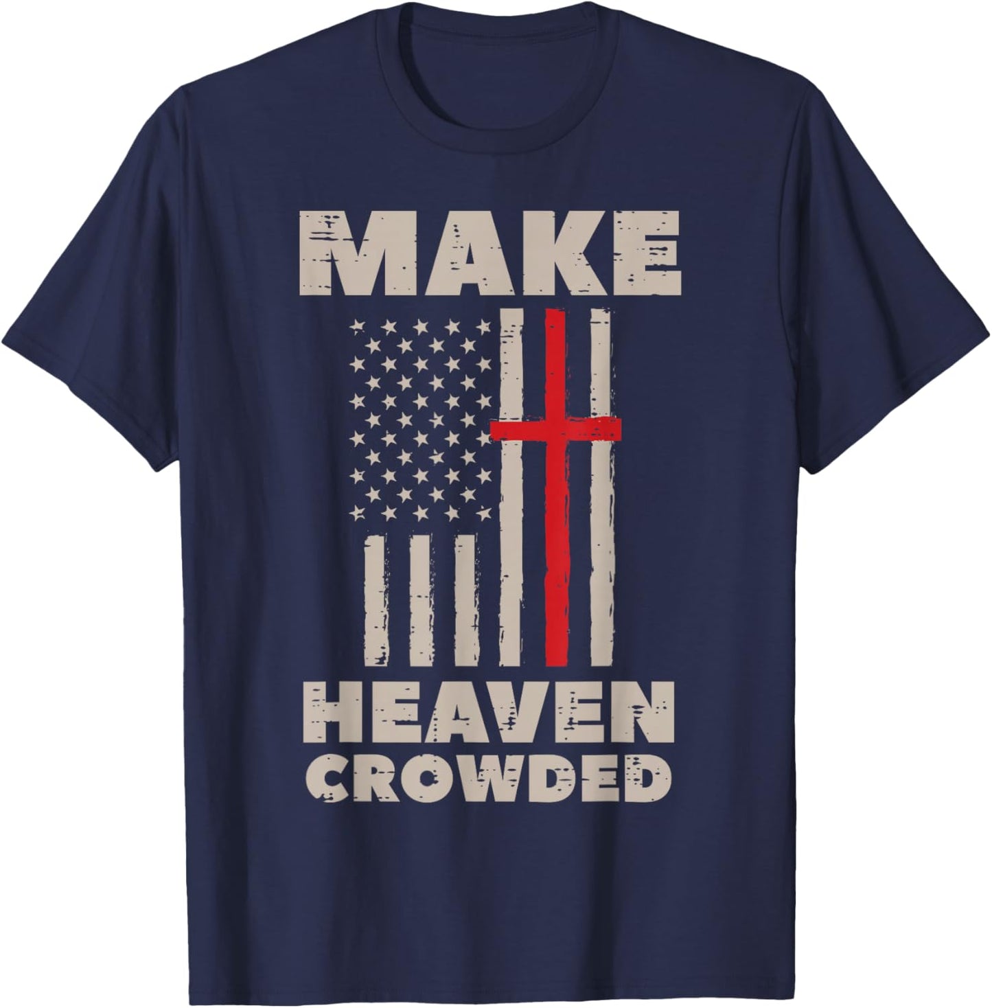 Heaven US Flag Patriotic Christian Religious God Jesus T-Shirt - T-Shirt | Navy