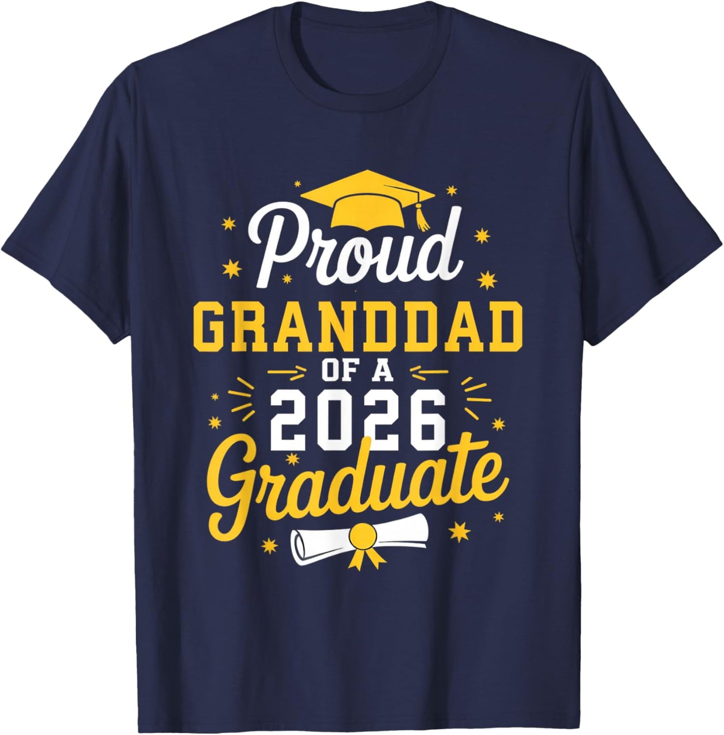 Proud Granddad of A 2026 Graduate Grad Senior Graduation T-Shirt - T-Shirt | Navy