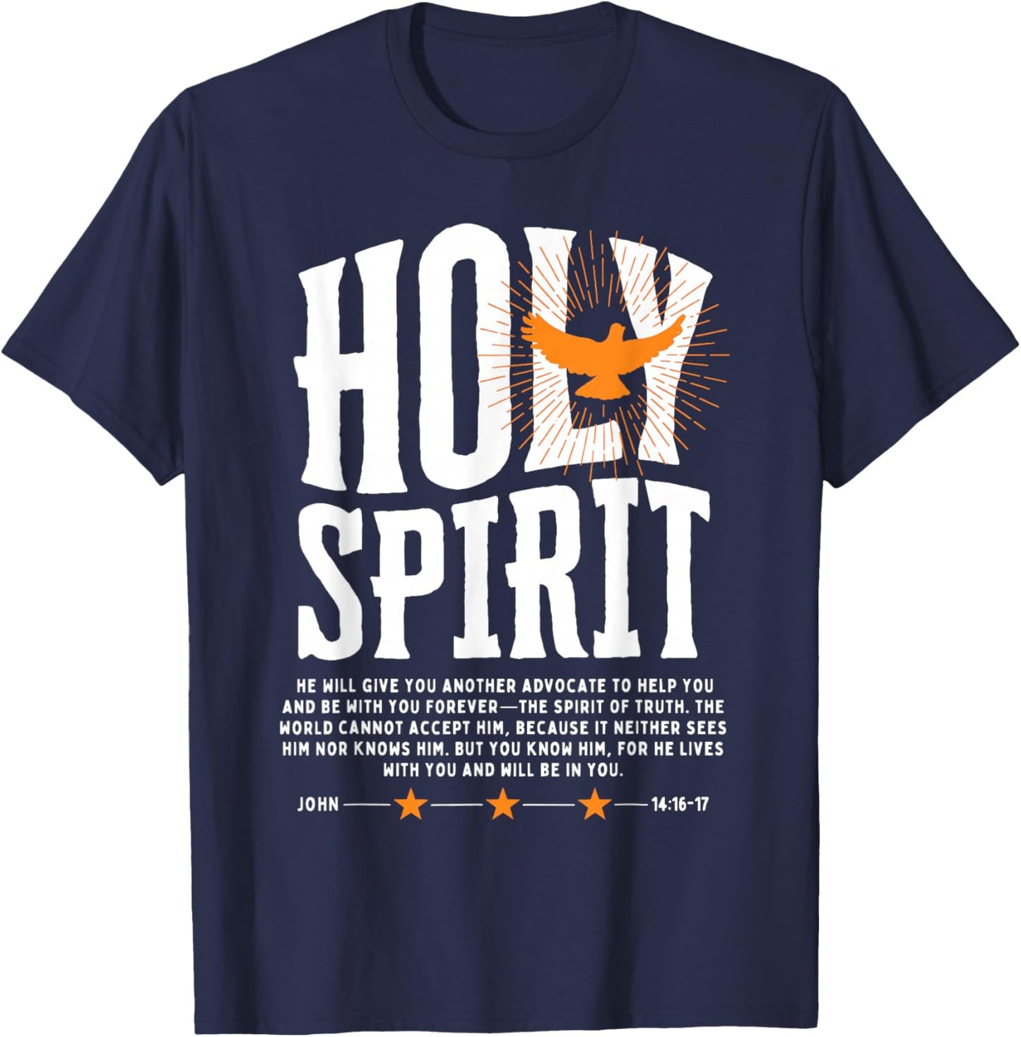 Holy Spirit John 14:16-17 Christian Faith Scripture T-Shirt - T-Shirt | Navy