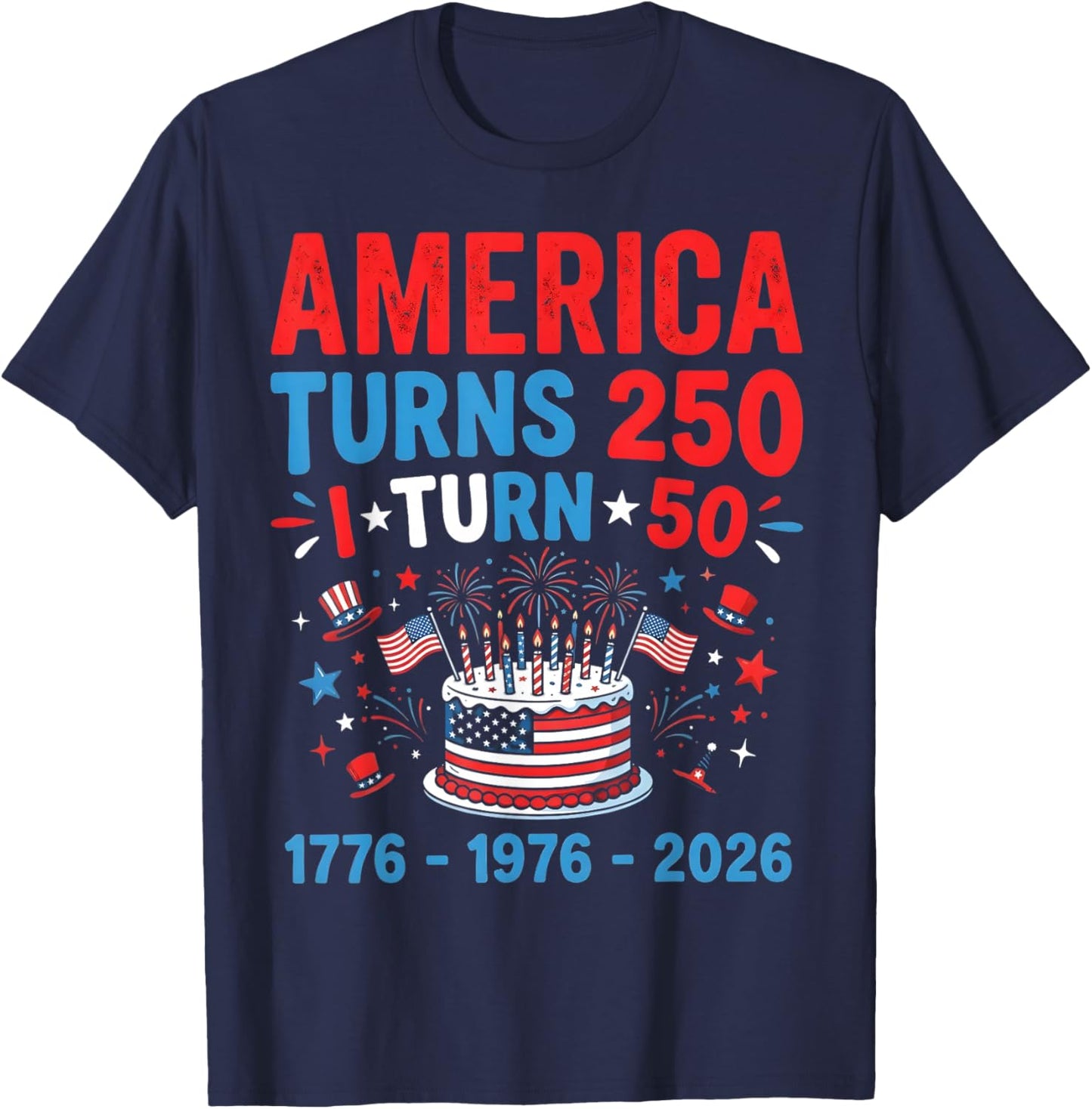 Vintage 50th Birthday America Turns 250 I Turn 50 Patriotic T-Shirt - T-Shirt | Navy