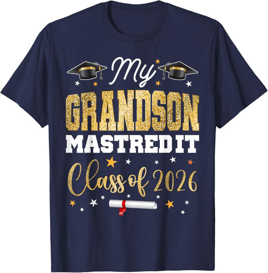 Masters Graduation My Grandson Mastered It Class of 2026 T-Shirt - T-Shirt | Navy