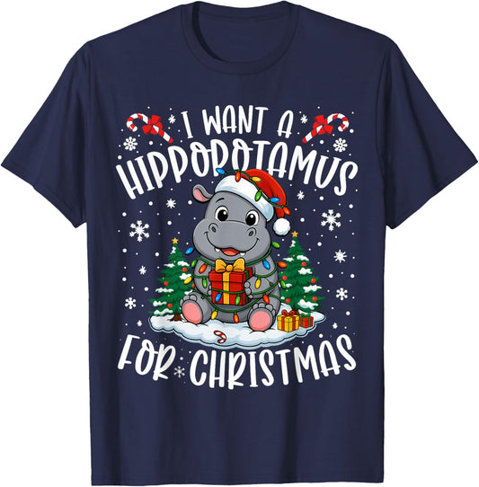 I Want A Hippopotamus Christmas Xmas Hippo Lover Women Girls T-Shirt - T-Shirt | Navy