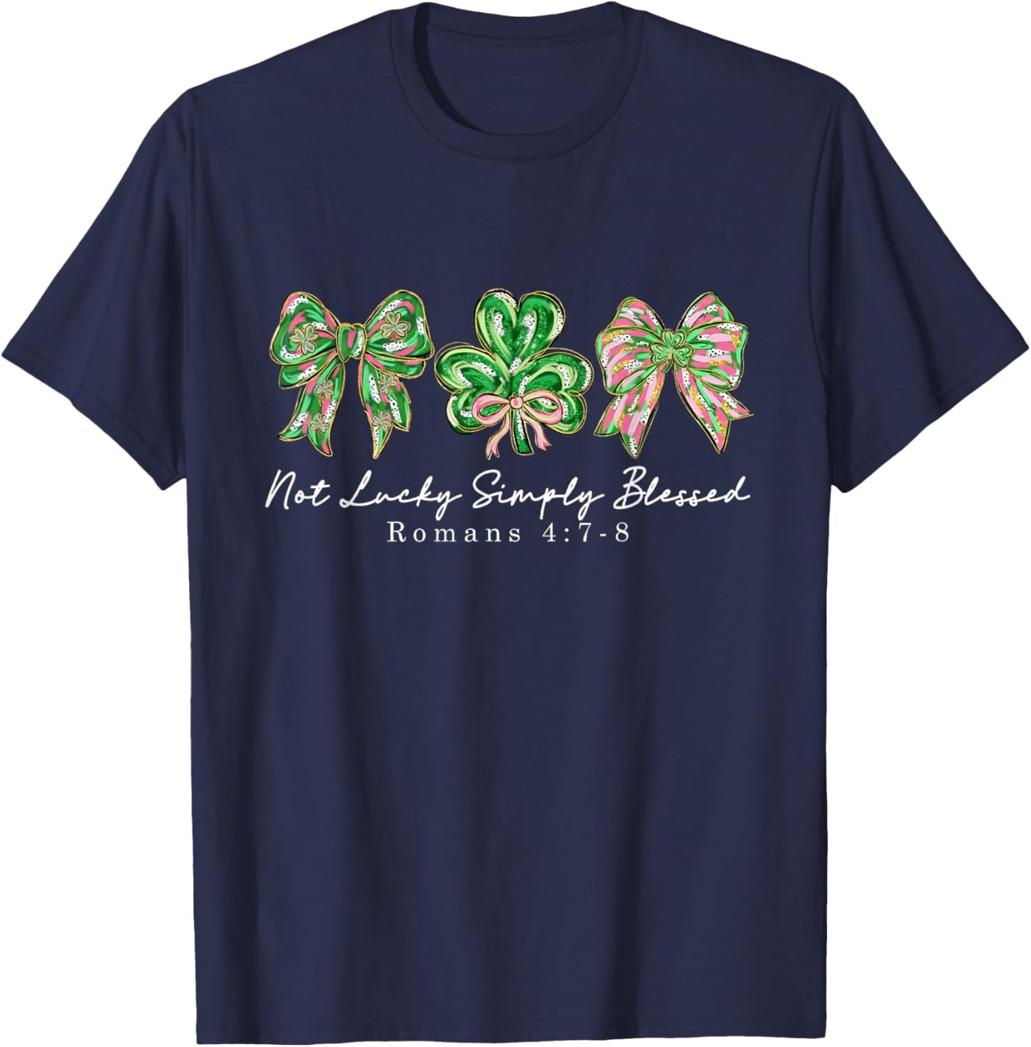 Not Lucky Simply Blessed Retro Coquette St Patrick's Day T-Shirt - T-Shirt | Navy