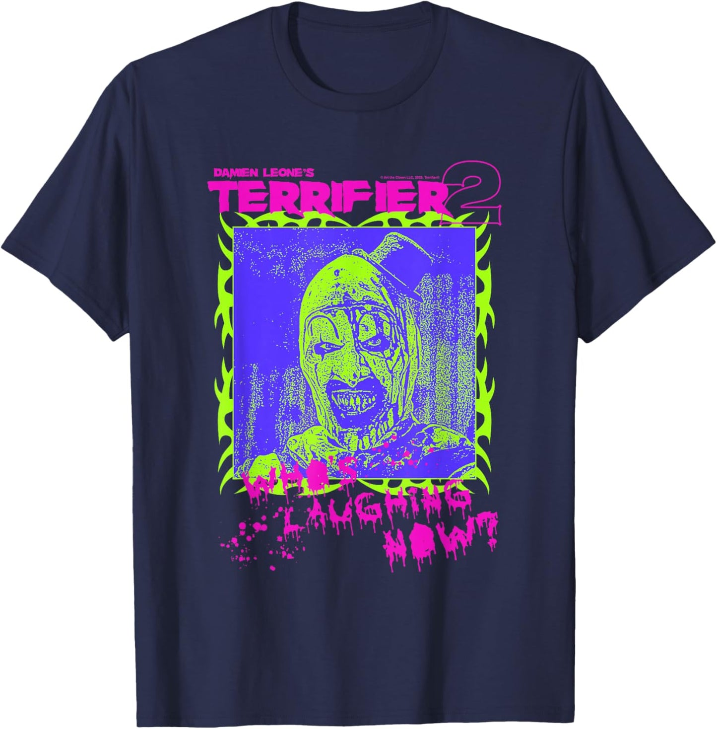 Terrifier 2 Neon Who's Laughing Art The Clown Horror Movie T-Shirt - T-Shirt | Navy