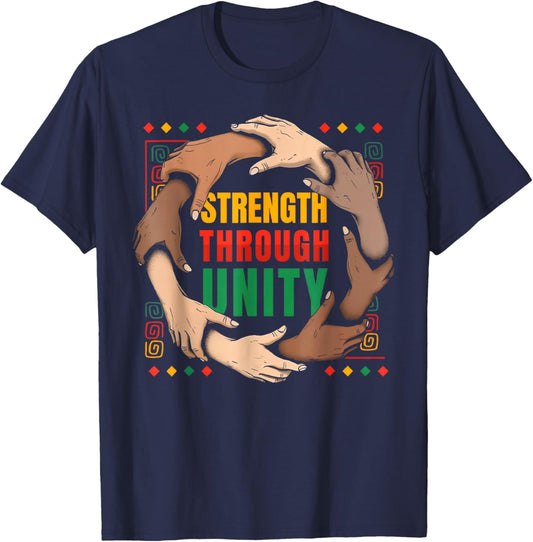Black History African American Pride Strength Through Unity T-Shirt - T-Shirt | Navy