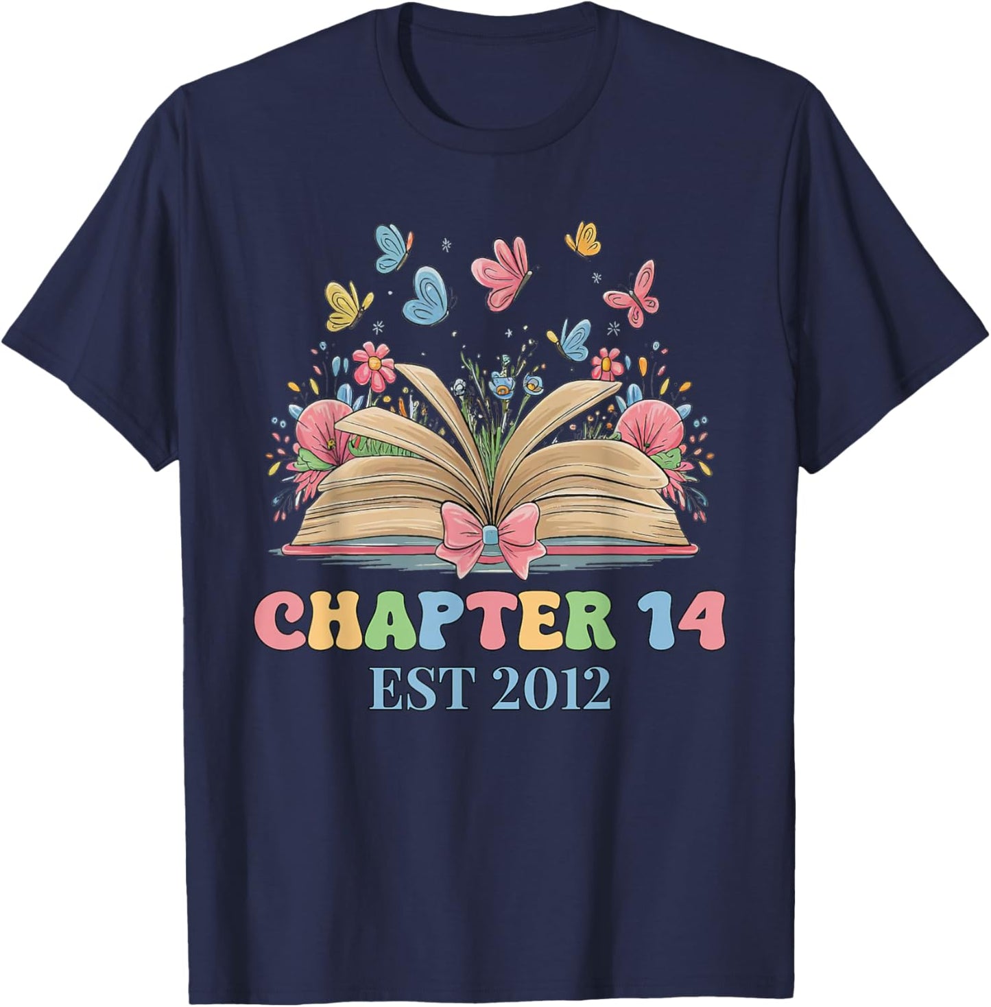 Chapter 14 Years Old 14th Birthday Butterfly Bow Book Lover T-Shirt - T-Shirt | Navy