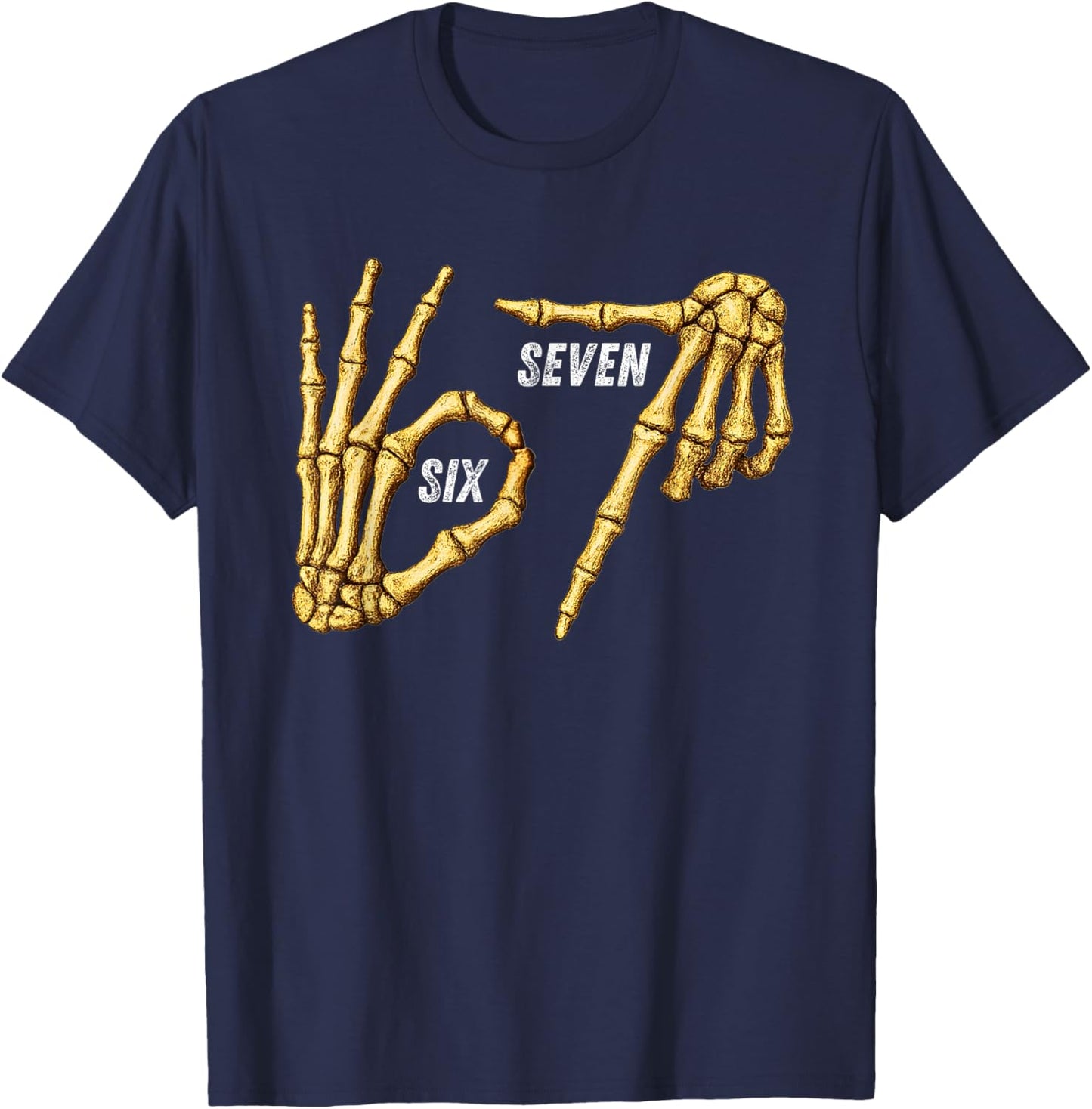 67 Skeleton Hands Six Seven Gen Alpha Halloween Meme T-Shirt - T-Shirt | Navy