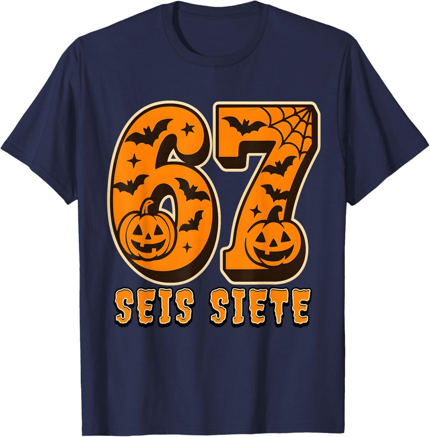 SEIS Siete Spanish Halloween 67 Boys Kids Six Seven Espanol T-Shirt - T-Shirt | Navy