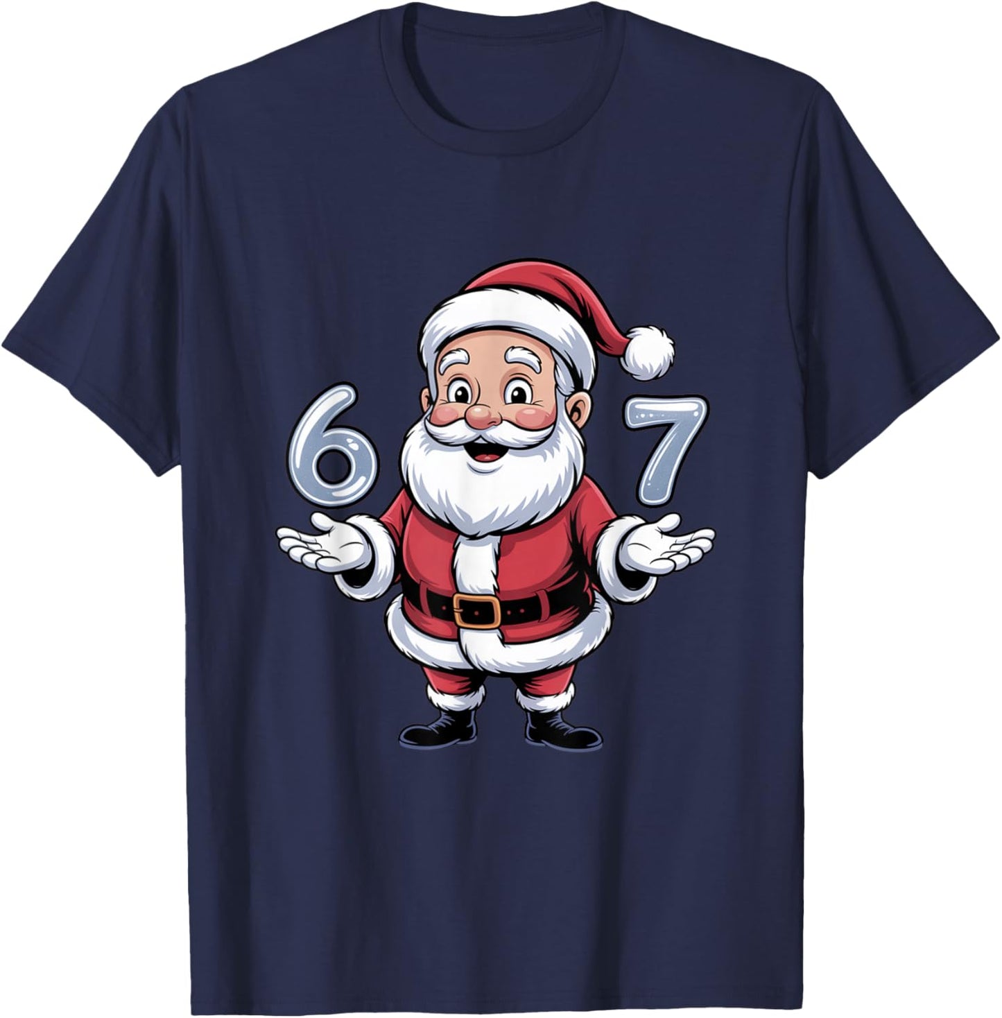 Christmas 67 Funny Xmas Six Seven Ugly Sweater 6-7 T-Shirt - T-Shirt | Navy