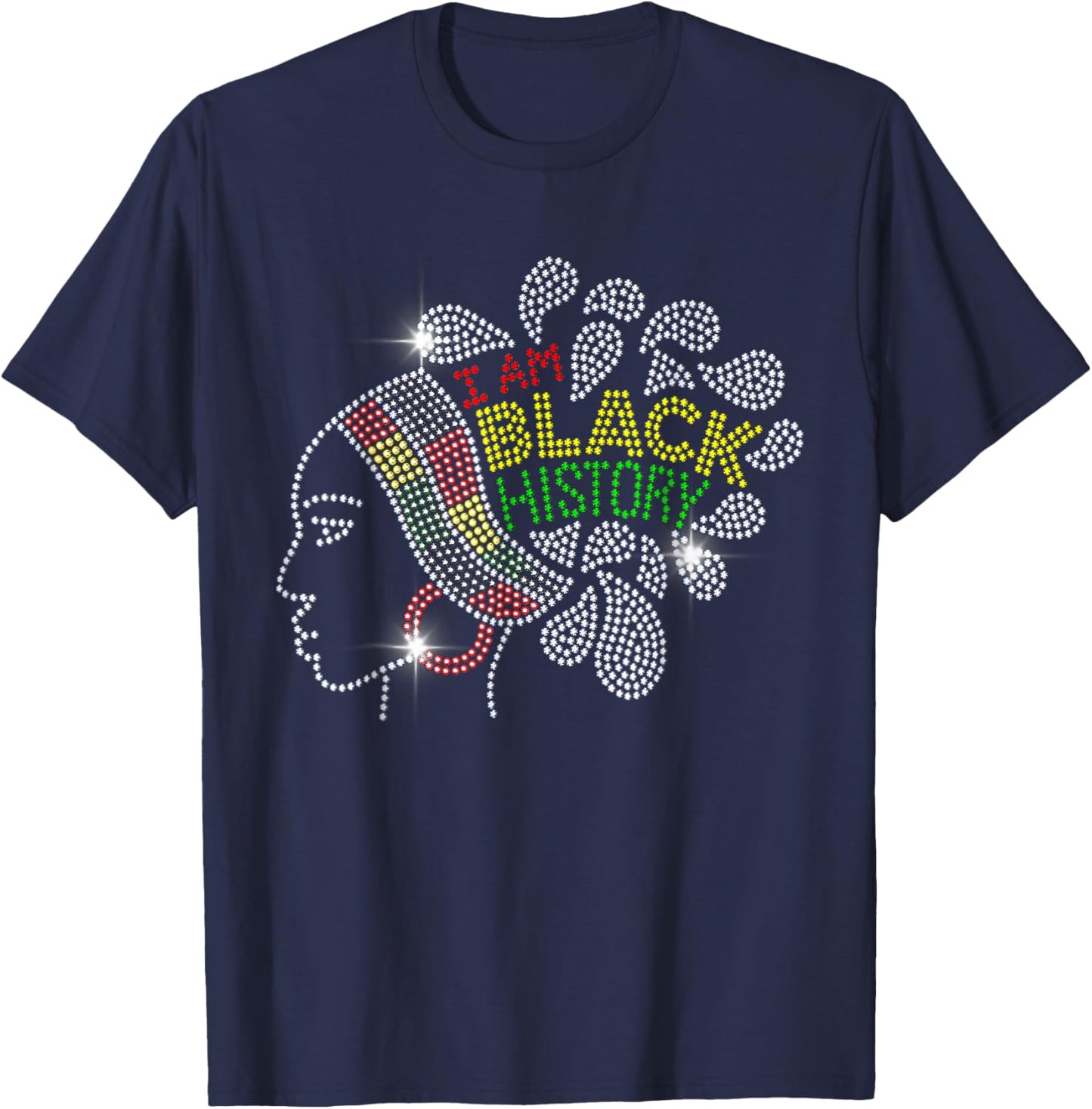 I Am Black History Month Woman Black Girl Magic Bling T-Shirt - T-Shirt | Navy