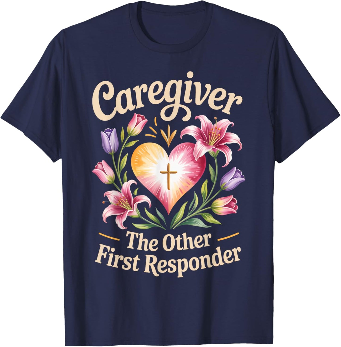 Other First Responder Caregiving Nurse Nursing Caretaker T-Shirt - T-Shirt | Navy