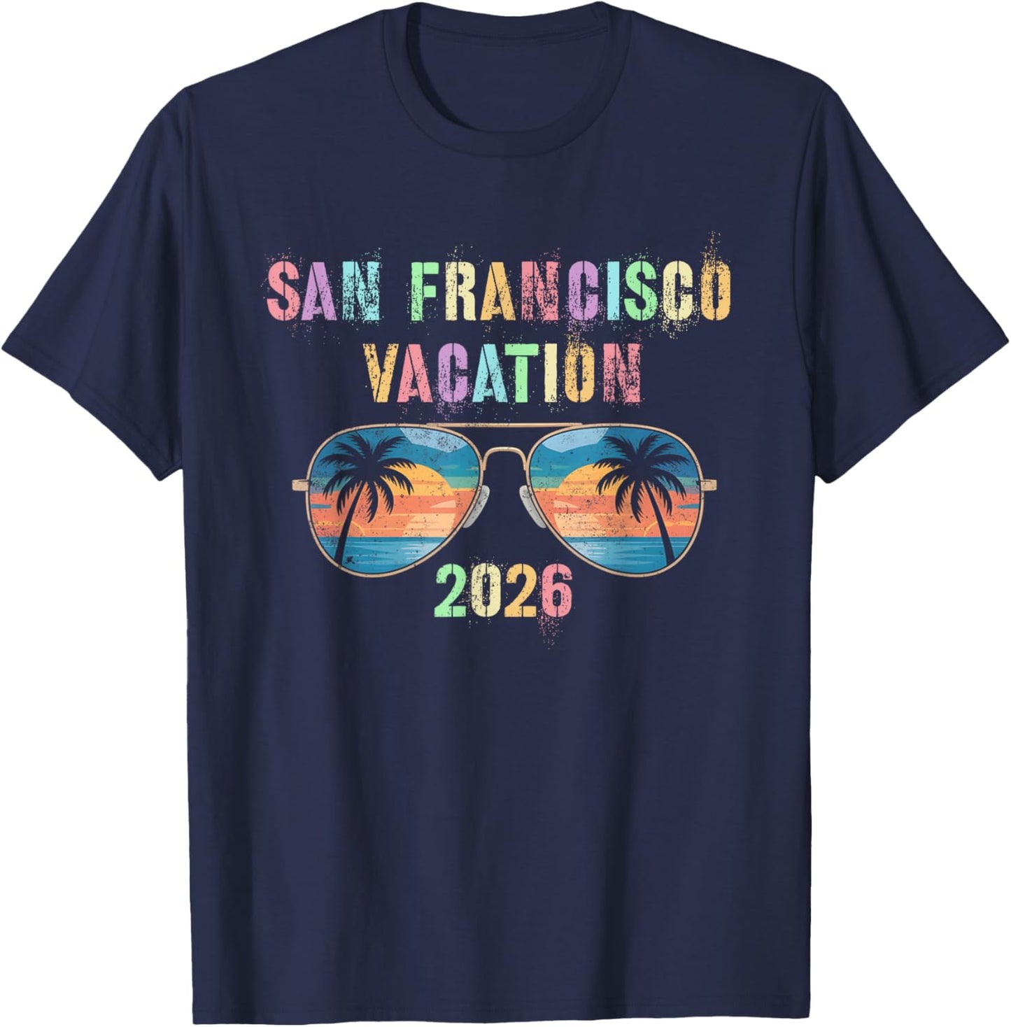 Retro SAN Francisco Vacation 2026 Trip Beaching Vacay T-Shirt - T-Shirt | Navy