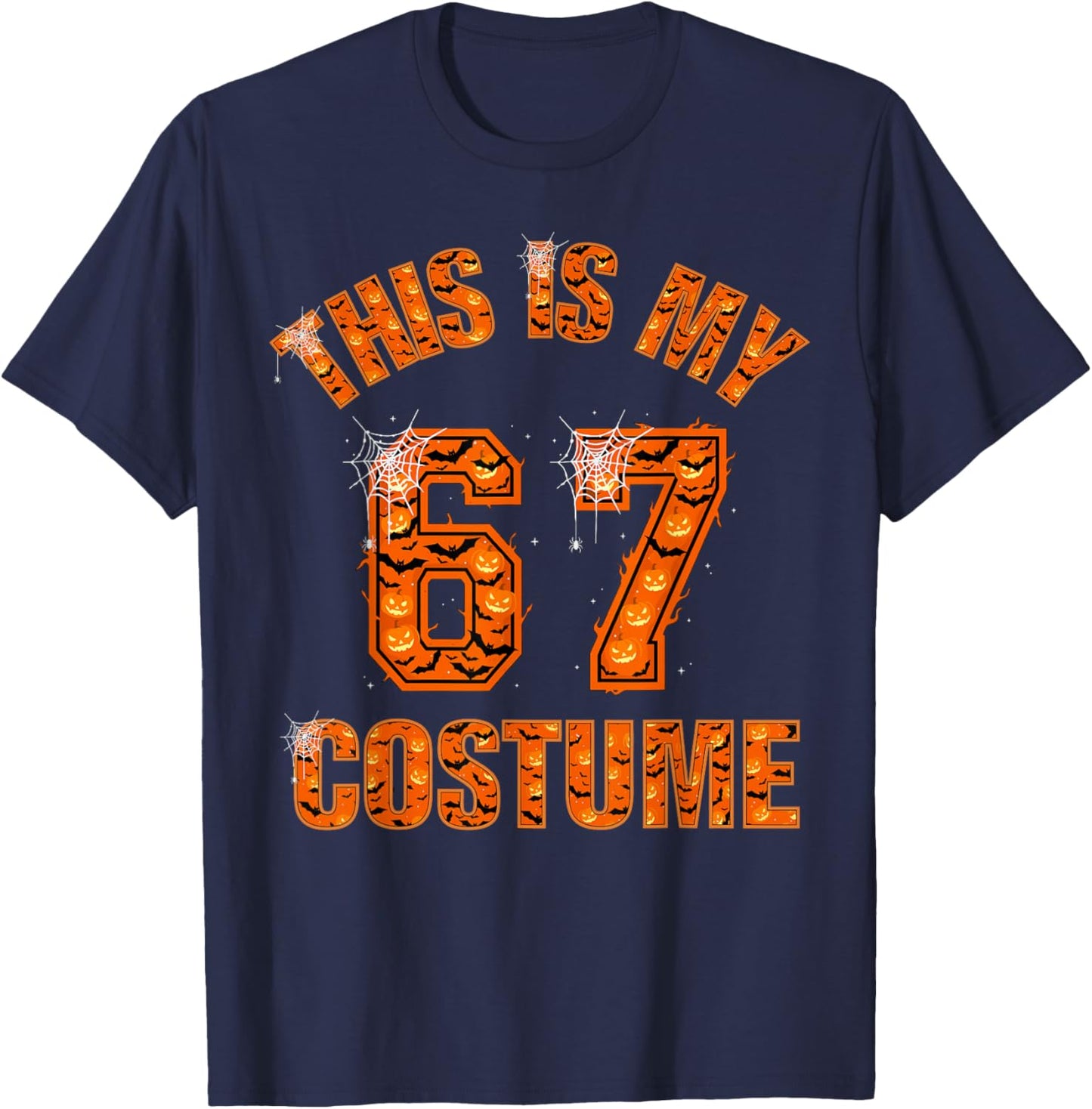 This is My Halloween 67 Costume T-Shirt - T-Shirt | Navy