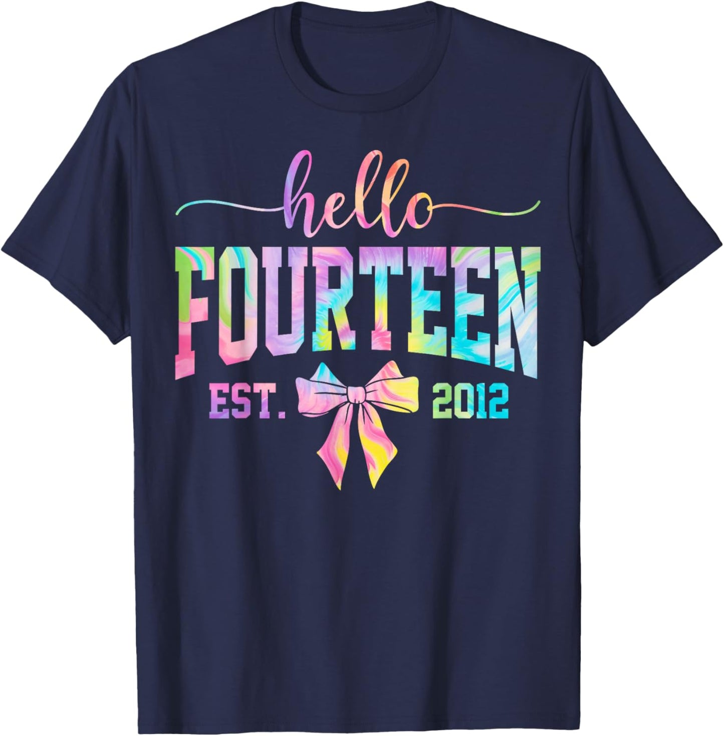 Hello Fourteen EST 2012 14th Birthday Coquette 14 Year Girl T-Shirt - T-Shirt | Navy
