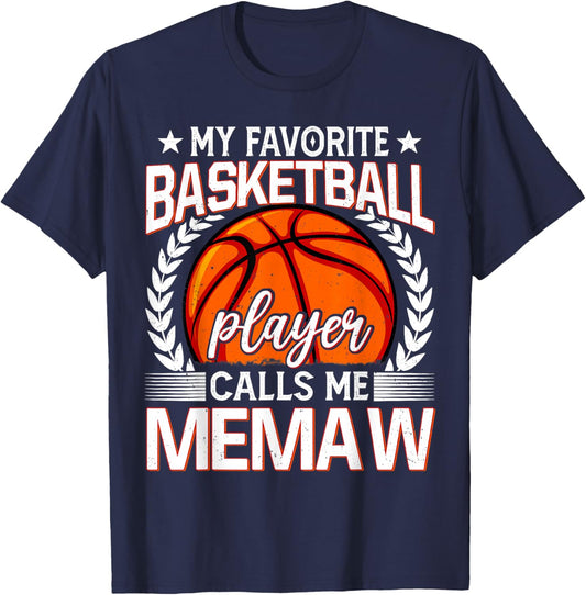 My Favorite Basketball Player Calls Me Memaw T-Shirt - T-Shirt | Navy
