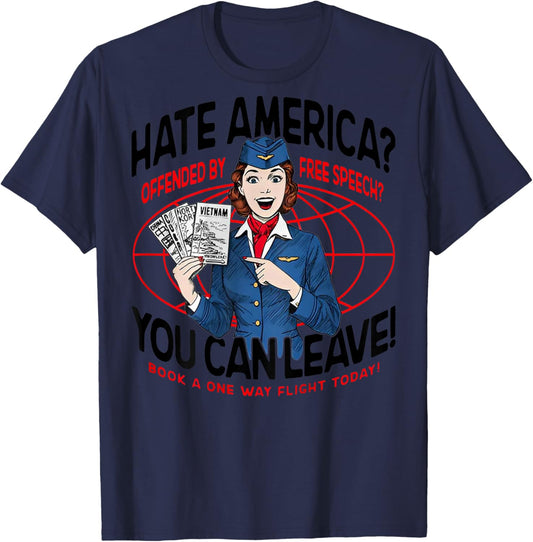 Hate America Offended by Free Speech You can Leave (on Back) T-Shirt - T-Shirt | Navy