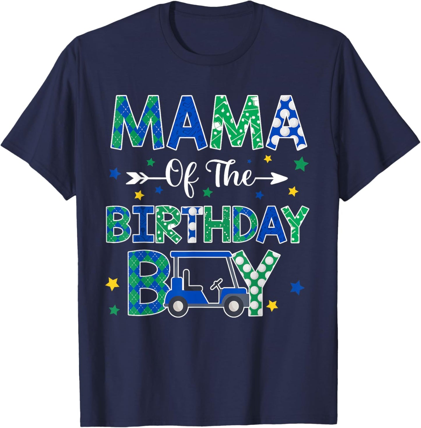 Mama of The Birthday Boy Golf Player Lover T-Shirt - T-Shirt | Navy