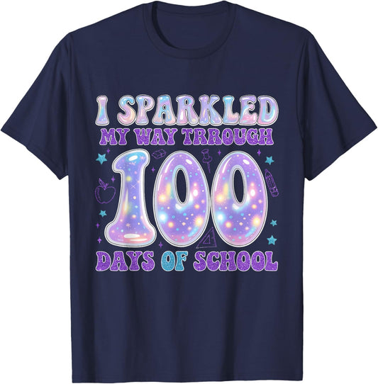 Sparkled My Way Through 100 Days of School Happy 100th Day T-Shirt - T-Shirt | Navy