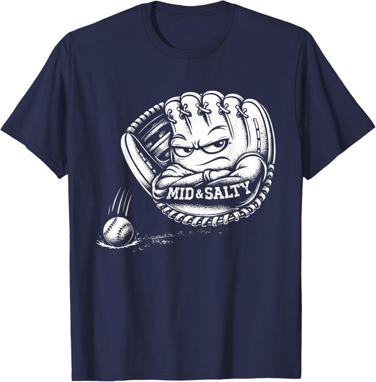 Mid and Salty Baseball Glove Funny Sports T T-Shirt - T-Shirt | Navy